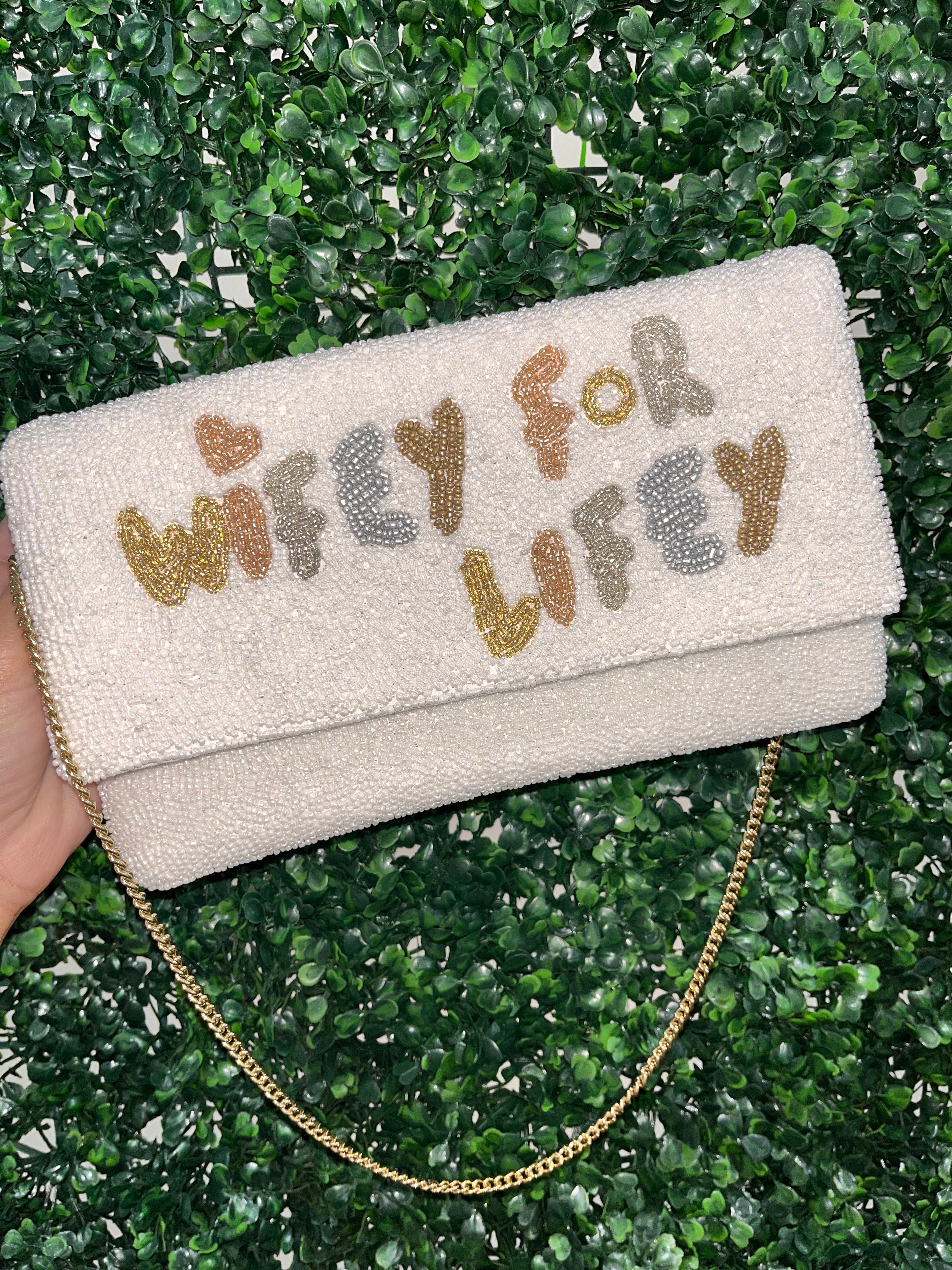 Wifey 4 lifey hot sale clutch bag