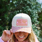 GOOD THINGS TAKE TIME TRUCKER HAT