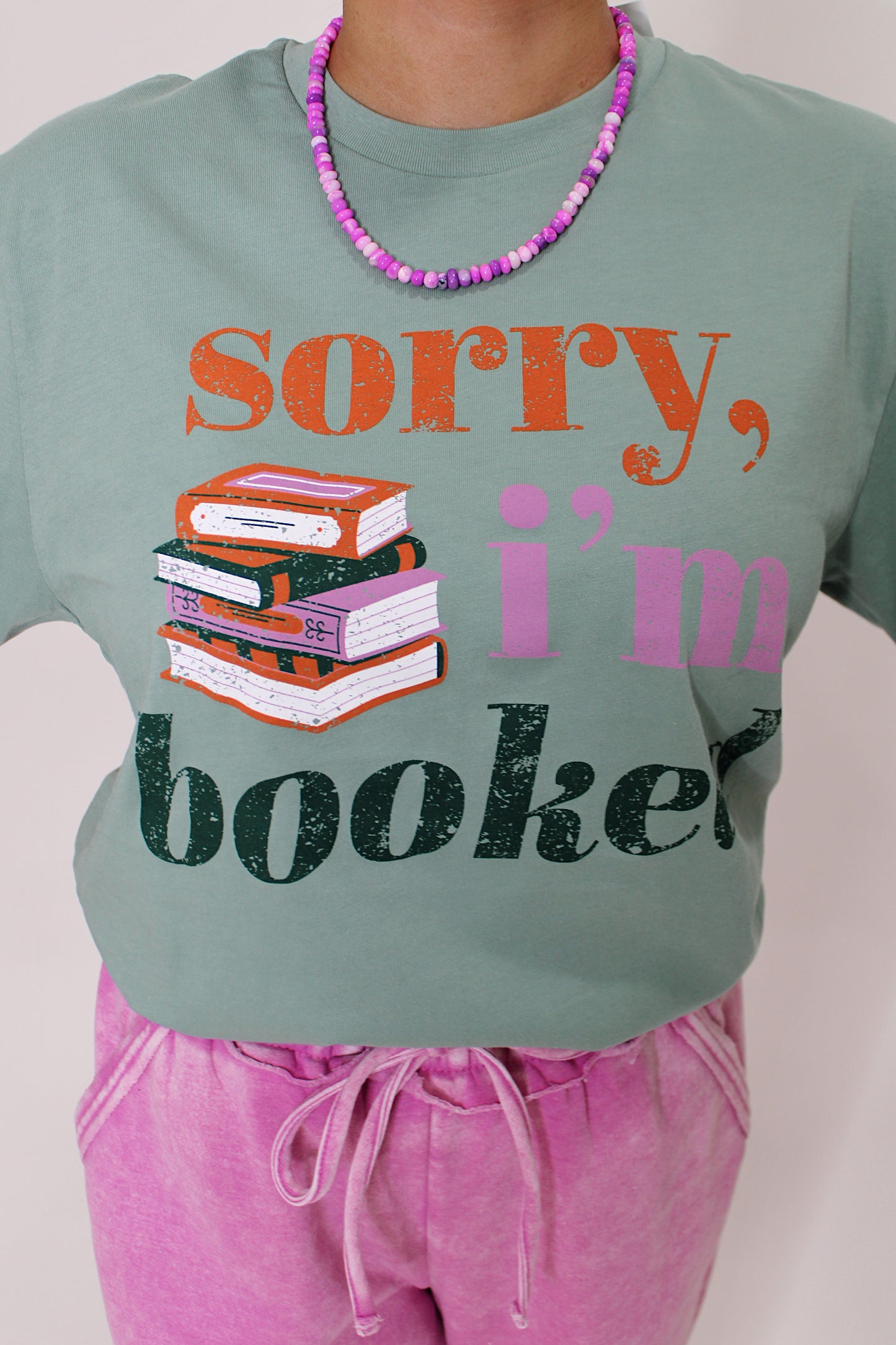 Sorry I'm Booked Tee
