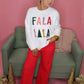 Fa La La La Sweater