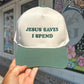 Jesus Saves I Spend Trucker Hat - Green