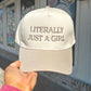 Literally Just A Girl Trucker Hat - Neutral