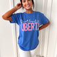 Sweet Land of Liberty Tee