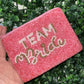 Team Bride Coin Purse